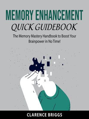 cover image of Memory Enhancement Quick Guidebook